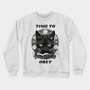 Time to Obey - Black Cat Crewneck Sweatshirt